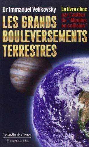 Les grands bouleversements terrestres - Immanuel Velikovsky